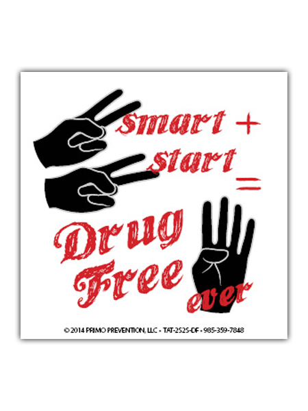 2 Smart 2 Start: Drug Free 4 Ever Temporary Tattoo