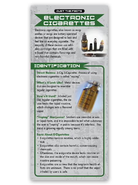 Just the Facts Rack Card: Electronic Cigarette electronic cigarette
