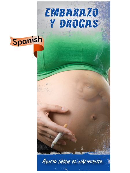 *SPANISH* Pregnancy & Drugs: Addicted at Birth Pamphlet