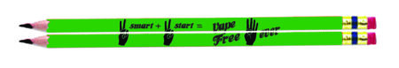 2 Smart 2 Start = Vape Free 4 Ever! Standard Pencil